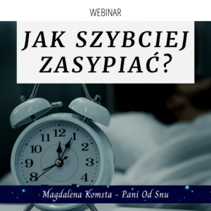 Nagranie webinaru „Jak szybciej zasypiać?”